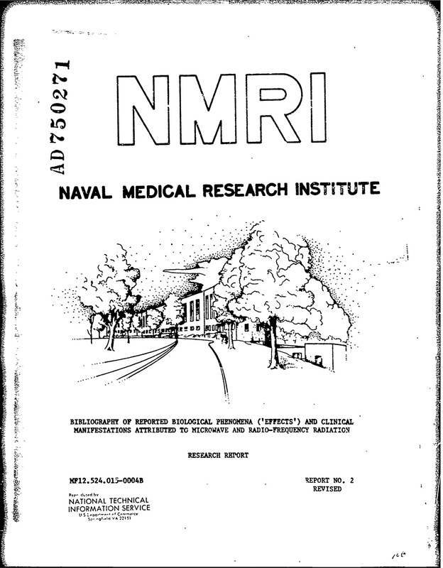 Naval Medical Research Institute Bibliography of Reported Biological Phenomena Effects and Clinical Manifestations Attributed to Microwave and Radio Frequency Radiation